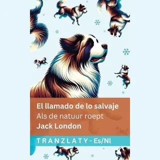 Español Nederlands-El Llamado De Lo Salvaje / Als De Natuur Roept