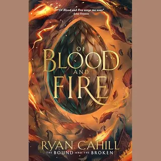 Of Blood And Fire