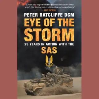 Eye Of The Storm, 25 Years In Action With The Sas