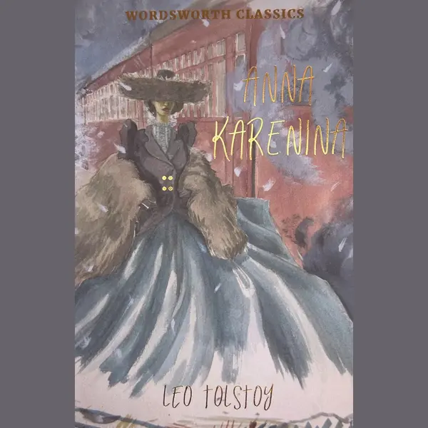 Wordsworth Editions Ltd Anna Karenina thumbnail