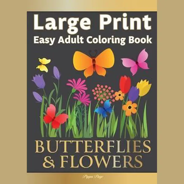 Easy Adult Coloring Book Butterflies & Flowers thumbnail