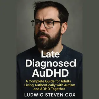 Late Diagnosed AuDHD