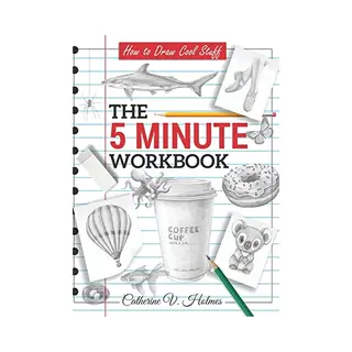 Library Tales Publishing How To Draw Cool Stuff, The 5 Minute Workbook