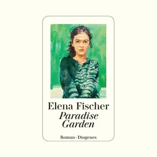 Diogenes Verlag Ag Paradise Garden