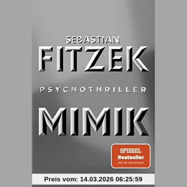 Sebastian Fitzek Mimik, Psychothriller | Spiegel Bestseller Platz 1 thumbnail