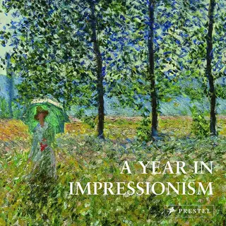 A Year In Impressionism