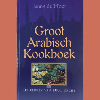 Groot Arabisch Kookboek