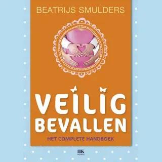 Beatrijs Smulders Veilig Bevallen / Veilig-serie