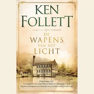 Kingsbridge 5 - De Wapens Van Het Licht