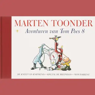 Marten Toonder De Kneep Van Knipmenis; Kwetal De Breinbaas; Mom Bakkesz / Avonturen Van Tom Poes / 8