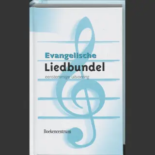Stichting Evangelisch Werkverband (Ew) Muziekboek Evangelische Liedbundel