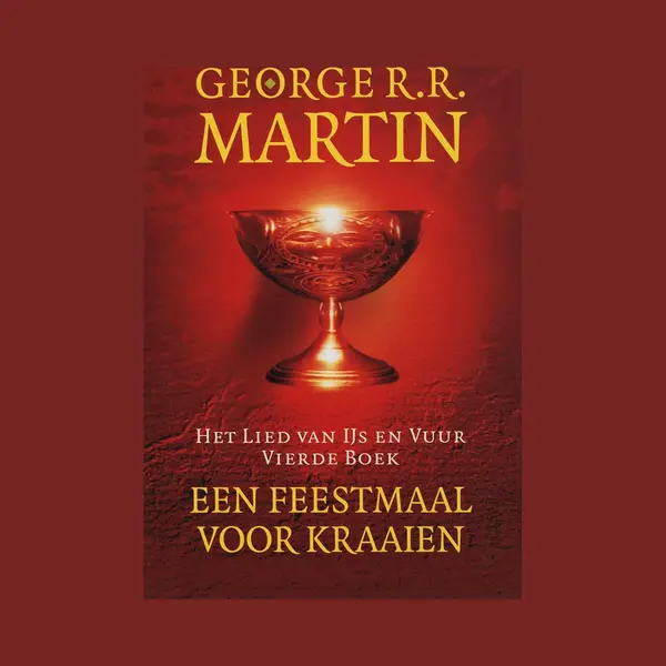 George R.R. Martin Een Feestmaal Voor Kraaien / Het Lied Van Ijs En Vuur / 4 thumbnail
