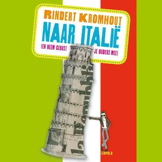 Rindert Kromhout Naar Italië (en Neem Gerust Je Ouders Mee)