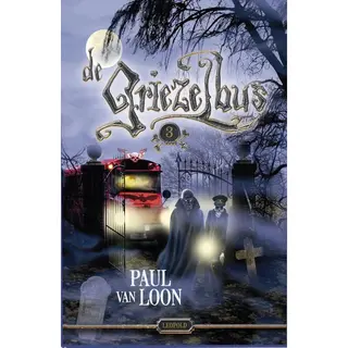 Paul van Loon De Griezelbus / 3 / De Griezelbus / 3