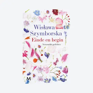 Wislawa Szymborska Einde En Begin