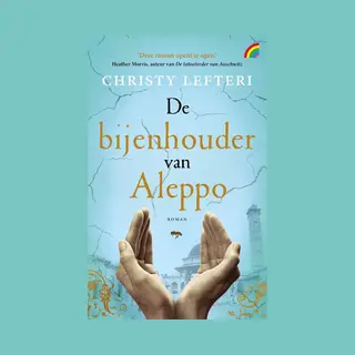 Christy Lefteri De Bijenhouder Van Aleppo