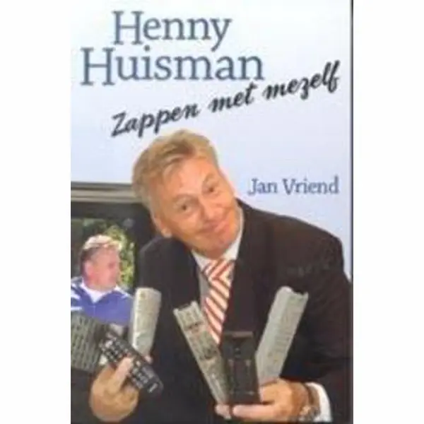 J. Vriend Henny Huisman, Zappen Met Mezelf thumbnail