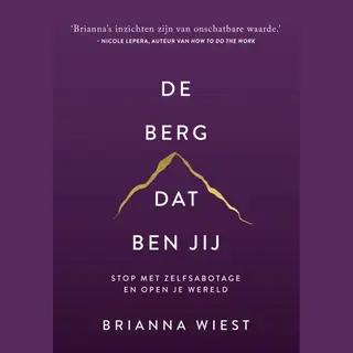 Brianna Wiest De Berg, Dat Ben Jij