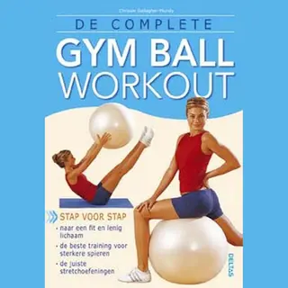 C. Gallagher-Mundy De Complete Gym Ball Workout