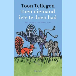 Toen Niemand Iets Te Doen Had