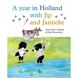 A Year In Holland With Jip And Janneke