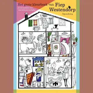 Het Grote Kleurboek Van Fiep Westendorp