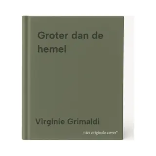 Virginie Grimaldi Groter Dan De Hemel