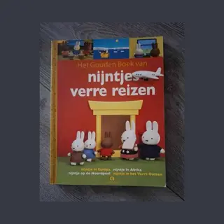 Dick Bruna Het Gouden Boek Van Nijntjes Verre Reizen