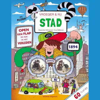 Vroeger En Nu, Stad