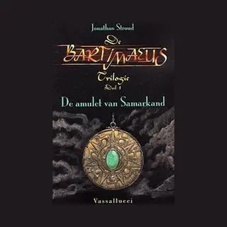J. Stroud De Amulet Van Samarkand / De Bartimaeus-trilogie / 1