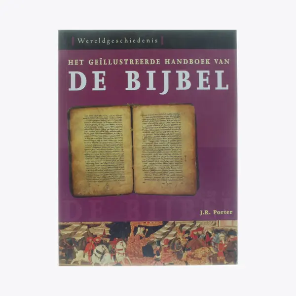 J.R. Porter Het Geillustreerde Handboek Van De Bijbel thumbnail