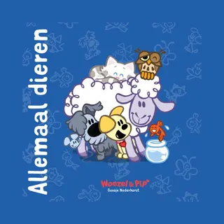 Woezel & Pip - Allemaal Dieren