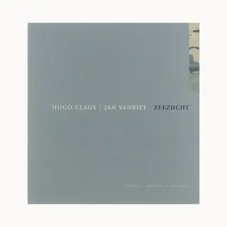 Hugo Claus Zeezucht [met Handgeschreven Kaartje En Opdracht Aan Marleen En Jean De CrÃ©e]