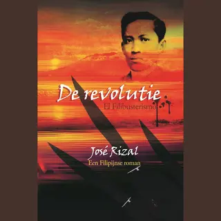 Reeks Filipijnse Literatuur 3 - De Revolutie