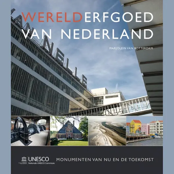 Marjolein van Rotterdam Werelderfgoed Van Nederland thumbnail