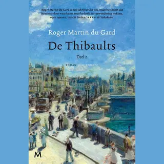 Roger Martin du Gard De Thibaults Deel 2 / 2