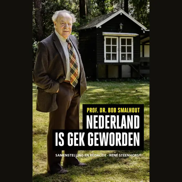 Bob Smalhout Nederland Is Gek Geworden thumbnail