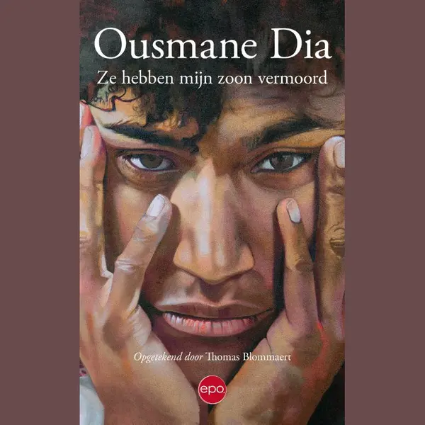 Ousmane Dia Ze Hebben Mijn Zoon Vermoord thumbnail