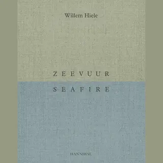 Willem Hiele, Sea Fire / Zeevuur