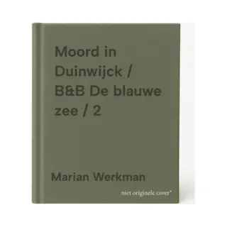 B&B De Blauwe Zee 2 - Moord In Duinwijck