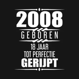 2008 Geboren 18 Jaar Tot Perfectie Gerijpt