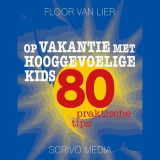 Kanguru - Op Vakantie Met Hooggevoelige Kids