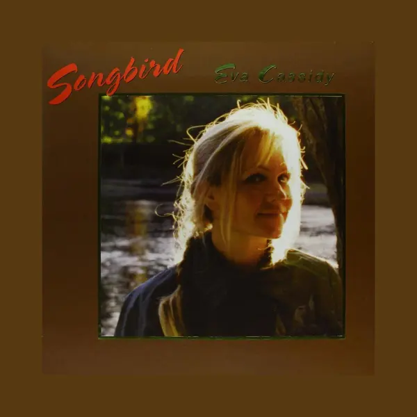 Pias Nederland Eva Cassidy - Songbird (Cd) thumbnail