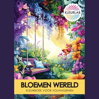 KleurLab - Luxe Kleurboek Voor Volwassenen - Bloemen Wereld - Natuur En Tuinen - 48 Kleurplaten Op A4 - Kleurplaten Voor Creatieve Ontspanning