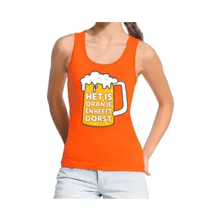 Bellatio Decorations Het Is Oranje En Heeft Dorst Tanktop / Mouwloos Shirt Oranje Dames - Tekst Shirt Voor Dames - Oranje Kleding L