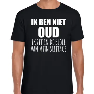 Bellatio Decorations Ik Ben Niet Oud - Verjaardag Cadeau - T-shirt - Zwart - Voor Heren - In De Bloei Van Mijn Slijtage Xxl
