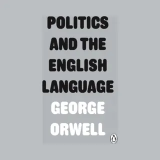 Penguin Books Ltd Politics And The English Language