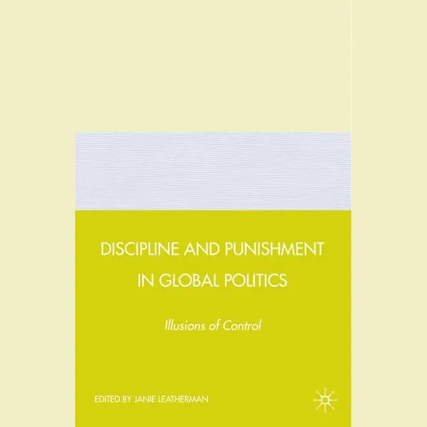 Palgrave Macmillan Discipline And Punishment In Global Politics thumbnail