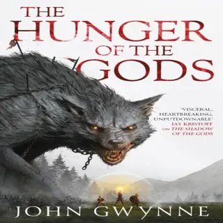Little, Brown Book Group The Hunger Of The Gods , Book Two Of The Bloodsworn Saga