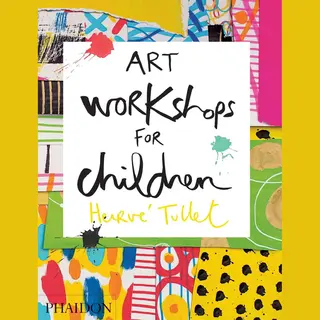 Phaidon Press Ltd Art Workshops For Children